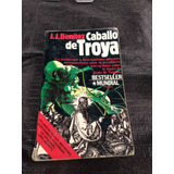 Caballo De Troya.   J.j. Benítez. C4