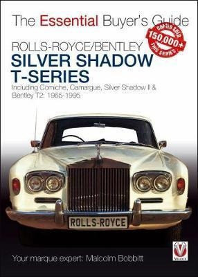 Rolls-royce Silver Shadow  And  Bentley T-series : The Essen