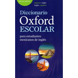 Diccionario Oxford Escolar P/estudiantes Mexicanos De Inglés