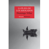 Libro La Playa De Los Ahogados