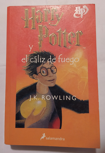 Harry Potter Y El Caliz De Fuego / Salamandra/ 1 Edicion