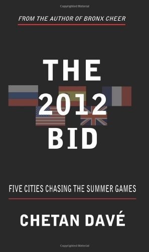 The 2012 Bid Five Cities Chasing The Summer Games