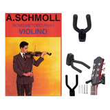 Método A.schmoll + Suporte De Parede Violino Ukulele Violão