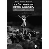 Libro Leon Manso Come Mierda