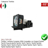 Lampara Compatible Toshiba Tlp-l55 Tlp250/251/260/261/550