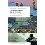 Libro Los Videojuegos Como Cultura De Varios Autores  Ampers