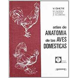 Libro: Atlas De Anatomía De Las Aves Domésticas. Vv.aa.. Acr