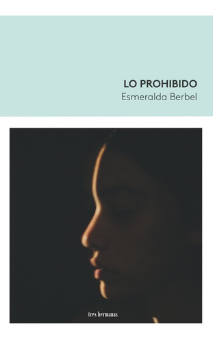 Libro Lo Prohibido - Berbel, Esmeralda