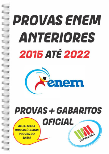 Apostila Enem 2023 Caderno De Questões 2015 A 2022 - Provas Antigas + Gabaritos