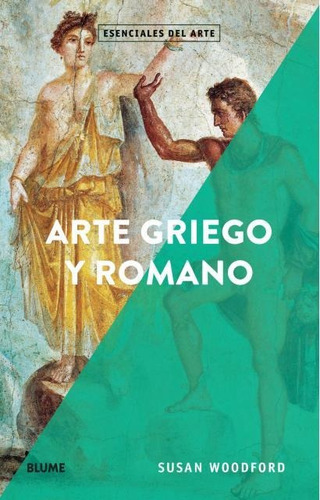 Arte Griego Y Romano - Susan Woodford