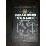 Cazadores De Nazis - Damien Lewis - Crítica