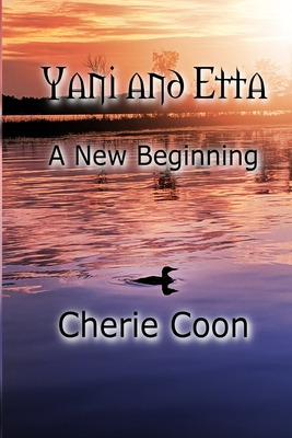 Libro Yani And Etta: A New Beginning - Coon, Cherie