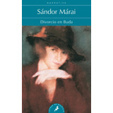 Divorcio En Buda, De Sándor Márai. Editorial Salamandra Bolsillo, Tapa Blanda En Español