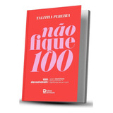 Devocional Não Fique 100 | Talitha Pereira | Capa Brochura