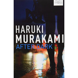 Libro After Dark Por Haruki Murakami [ En Español ] Dhl