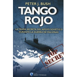 Tango Rojo - Peter J. Bush