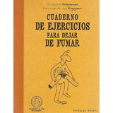 Cuadernos De Ejercicios Para Dejar De Fumar