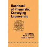 Handbook Of Pneumatic Conveying Engineering, De David Mills. Editorial Taylor Francis Inc, Tapa Dura En Inglés