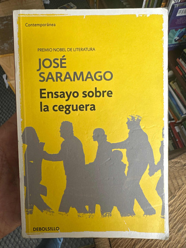 Ensayo Sobre La Ceguera - José Saramago - Original Usado 