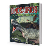 Libro Dinosaurios Y El Origen De Las Aves - Novarte, Valeria