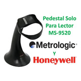 Pedestal Para Lector Honeywell Y Metrologic  Ms9520 / Mk9540