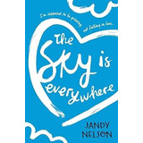 Sky Is Everywhere,the - Walker    New Edition, De Nelson Jandy. Editorial Walker Books, Tapa Tapa Blanda En Inglés