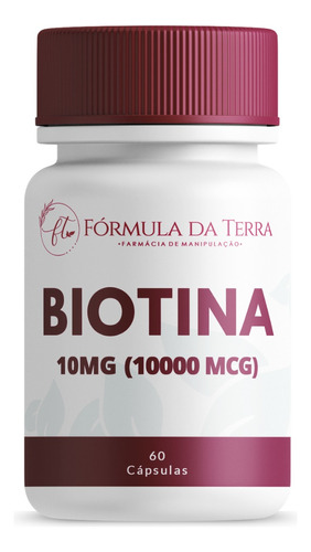 Biotina 10mg (10000mcg) - C/60 Cápsulas