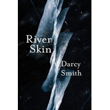 Libro River Skin - Smith, Darcy