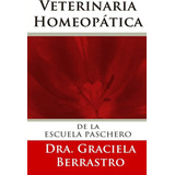 Libro: Veterinaria Homeopática: Escuela Paschero (s