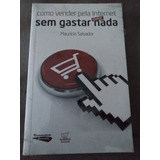 Livro Como Vender Pela Internet Sem Gastar Quase Nada (novo)