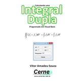 Livro Calculando Uma Integral Dupla Programado Em Visual ...