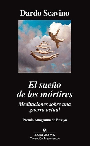 El Sueño De Los Mártires - Dardo Scavino