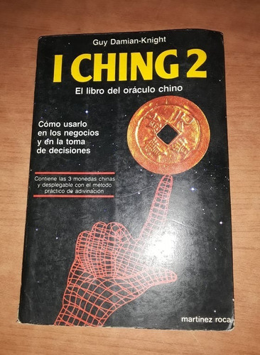 I Ching 2. El Libro Del Oraculo Chino - Guy Damian-knight