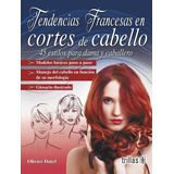 Tendencias Francesas En Cortes De Cabello Trillas