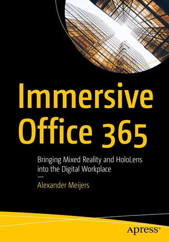 Libro: En Ingles Immersive Office 365: Bringing Mixed Reali