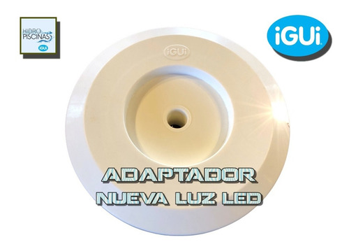 Adaptador Para Nueva Luz Led De Piscina Pileta Igui Legítimo