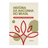 Livro: História Da Maconha No Brasil