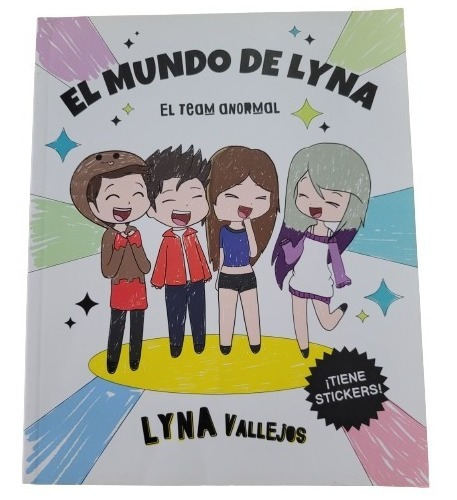 Libro El Mundo De Lyna Team Anormal - Lyna Vallejos