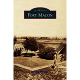 Libro Fort Macon - Branch, Paul R., Jr.