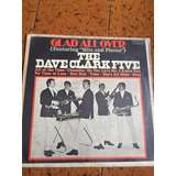 The Dave Clark Five Lp Glad All Over Rock 60s Vinilo Importa