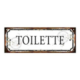Cartel De Chapa Vintage Toilette 10x28cm