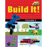 Book : Build It! Volume 2 Make Supercool Models With Your _k