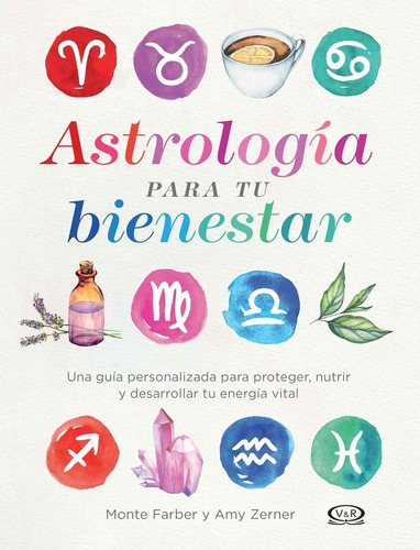 Astrologia Para Tu Bienestar - Farber - V&r Editoras - Libro