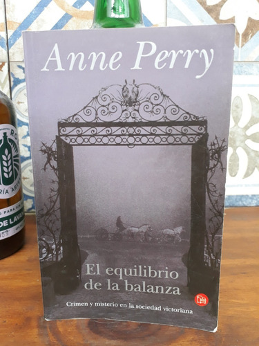 El Equilibrio De La Balanza - Anne Perry