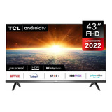 Smart Tv Tcl S65a-series 43s65a Led Android Tv Full Hd 43 