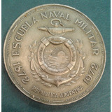 Antigua Medalla Escuela Naval Militar 1872 1972 7 Cm