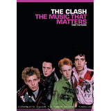 Libro Clash The The Music That Matters Omnibus De Fletcher T