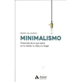 Minimalismo - Judi Y Shari Zucker