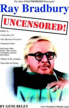 Libro Ray Bradbury Uncensored! - Gene Beley