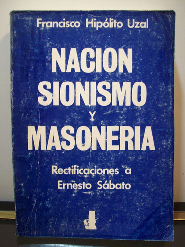 Adp Nacion Sionismo Y Masoneria Francisco Hipolito Uzal